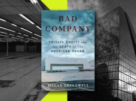 How private equity kills companies and communities