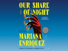 You need to read the epic Argentinian horror novel Our Share of Night