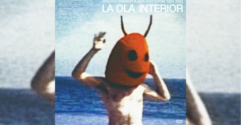 You need to listen to this compilation of ‘80s Spanish ambient and electronic music