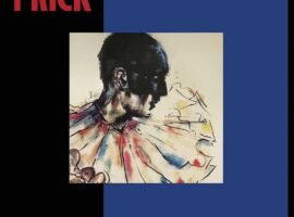Prick’s theatrical industrial punk is perfect for spooky season